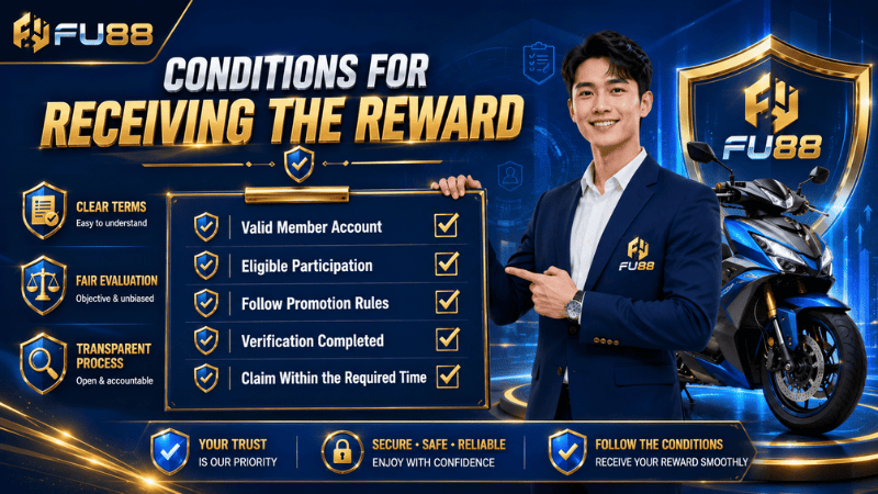 Conditions for receiving the reward